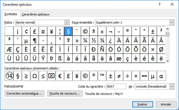 Sachez qu’il existe un raccourci clavier pour n’importe quel caractère spécial