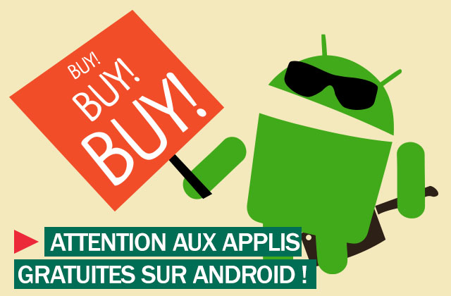 Quels sont les risques des applications Android gratuites que vous téléchargez